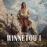 Kapitel 01 - Winnetou I - Hörbuch Klassiker