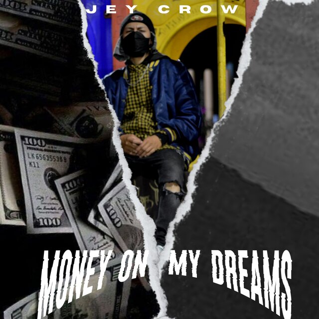 Money On My Dreams