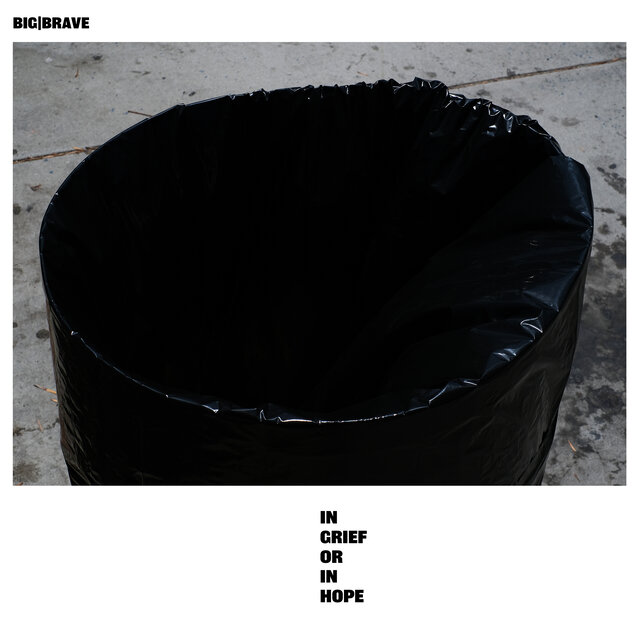 Cover art for album in grief or in hope by Big Brave