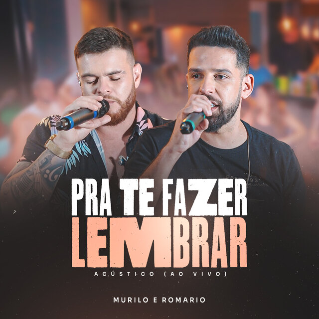 Pra Te Fazer Lembrar