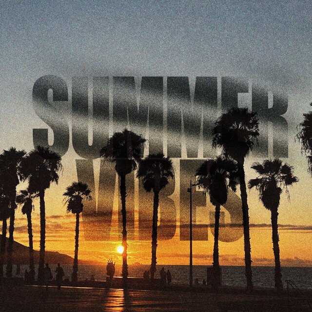 Summer vibes