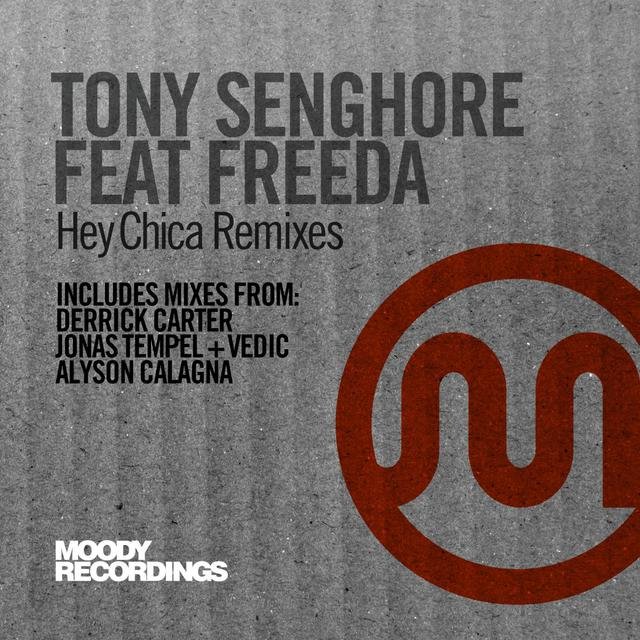 Hey Chica (feat. Freeda) - Remixes