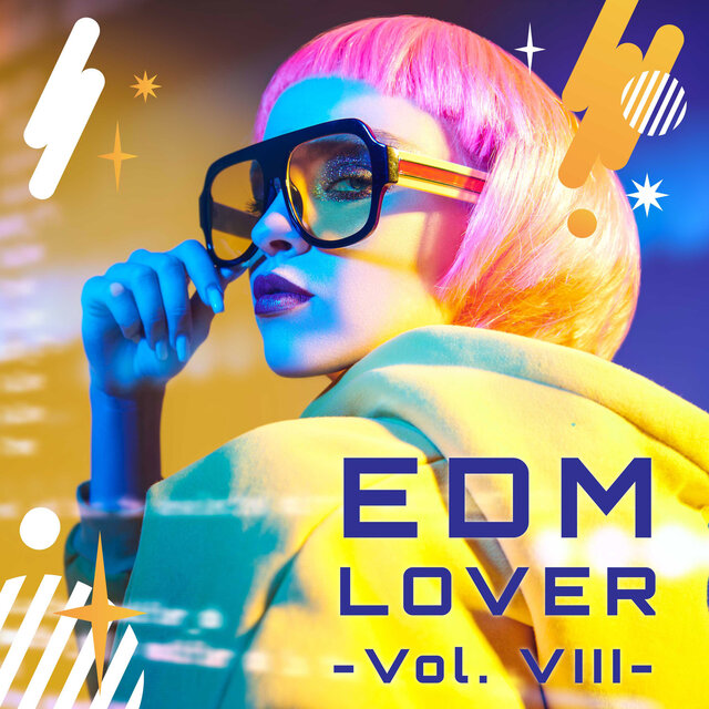 EDM Lover -Vol. VIII-
