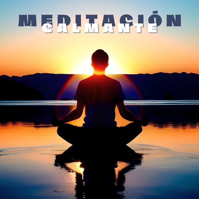 Meditación Calmante: Traquilidad para Mente y Cuerpo con Sonidos Naturales