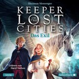 Kapitel 21.2 & Kapitel 22.1 - Keeper of the Lost Cities - Das Exil (Keeper of the Lost Cities 2)