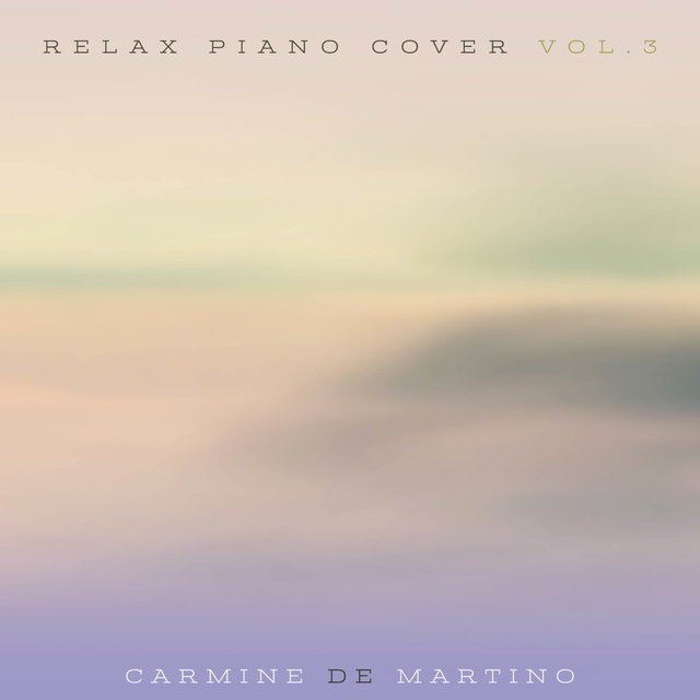 Relax Piano Cover, Vol. 3