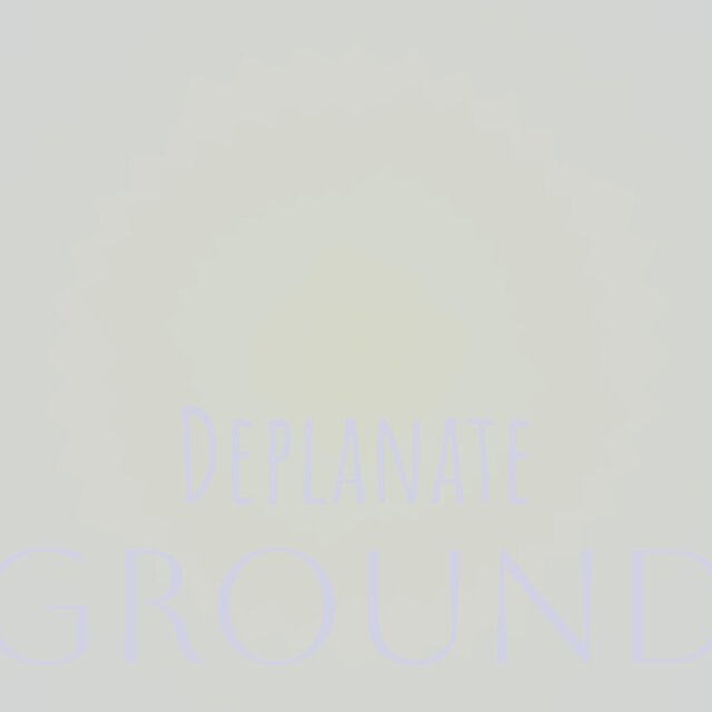 Deplanate Ground