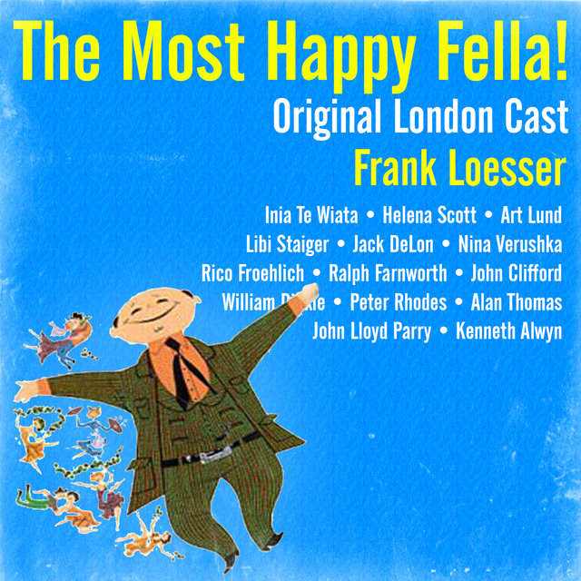 Frank Loesser: The Most Happy Fella! (Original London Cast)