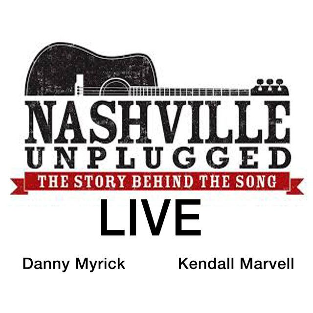 NASHVILLE UNPLUGGED LIVE: The Story Behind The Song (Live)