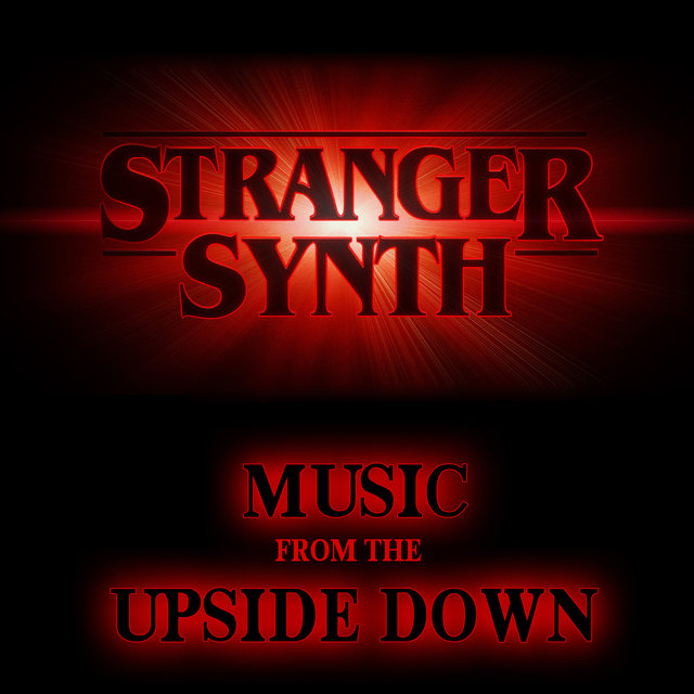 Stranger Synth: Things from the Upside Down