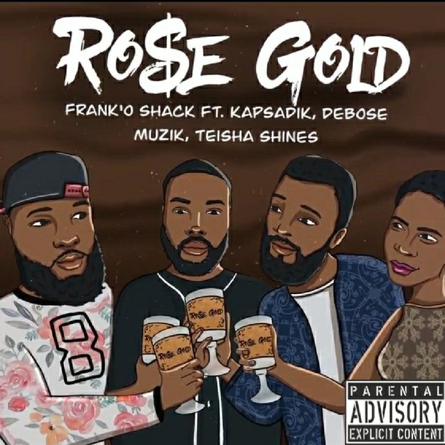 Ro$e Gold (feat. KapSadik, DeBose Muzik & Teisha Shines)