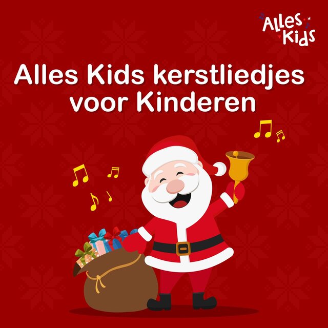 Alles Kids kerstliedjes voor Kinderen