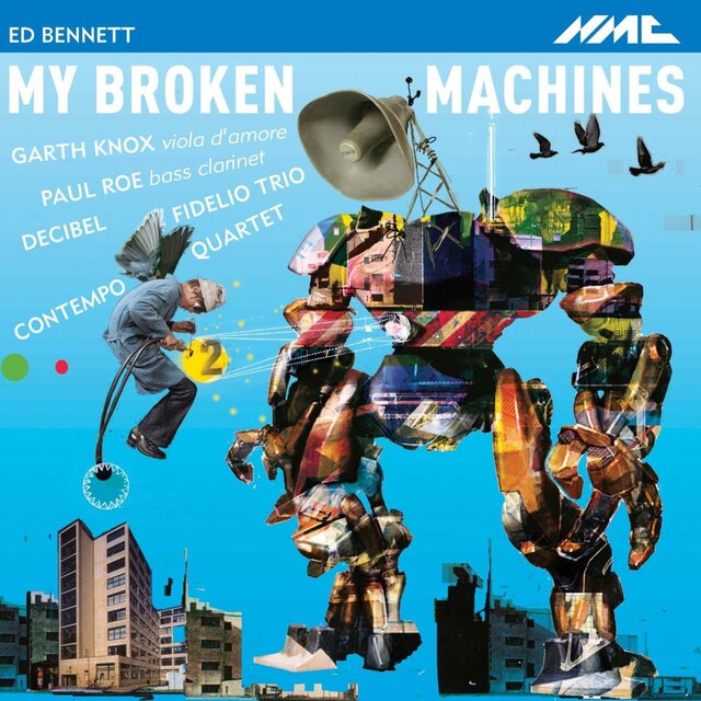 Ed Bennett: My Broken Machines