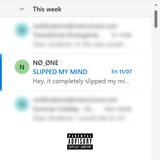 SLIPPED MY MIND