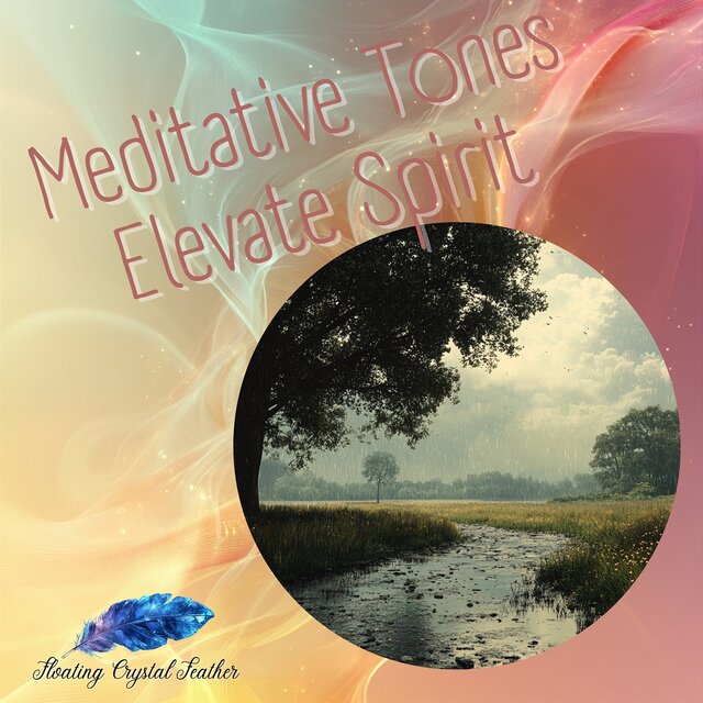 Meditative Tones Elevate Spirit