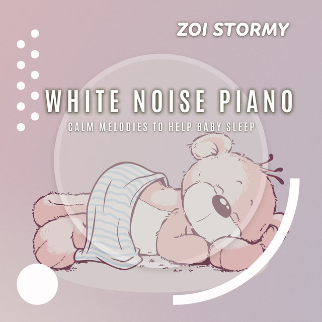 White Noise Piano Calm Melodies to HelpBabySleep: Newborn Bedtime Sleep Story, Sleep Lullabies for Newborn 2022