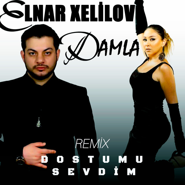 Dostumu Sevdim (Remix)