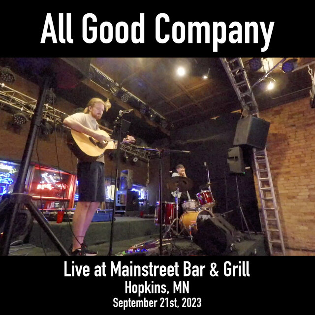 Live at Mainstreet Bar & Grill, Hopkins, MN, 9.21.2023