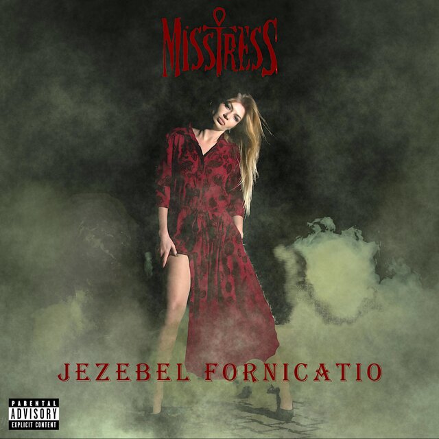 Cover art for album Jezebel Fornicatio by Misstress