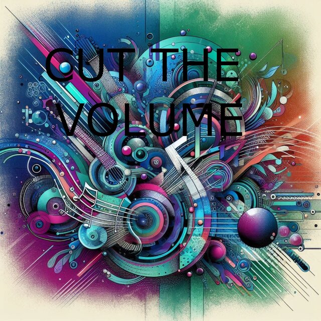 Cut the Volume
