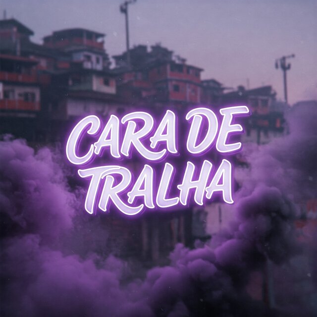 CARA DE TRALHA