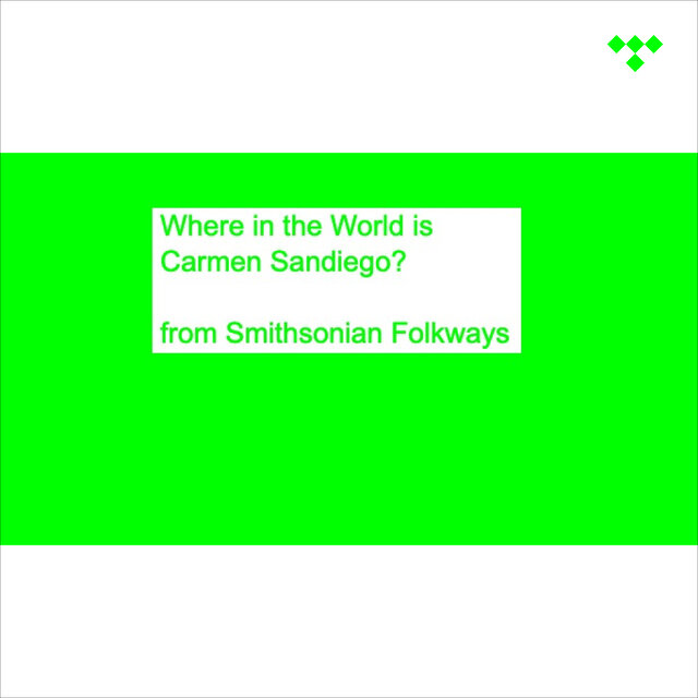 Cover art for album Where in the World Is Carmen Sandiego? from Smithsonian Folkways by Smithsonian Folkways
