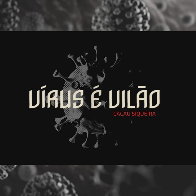 Vírus é Vilão