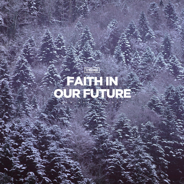 Faith in Our Future