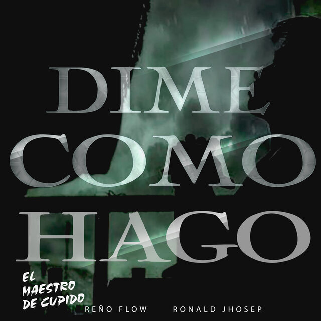 Dime Como Hago