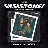 Skeletons! In Our Closet