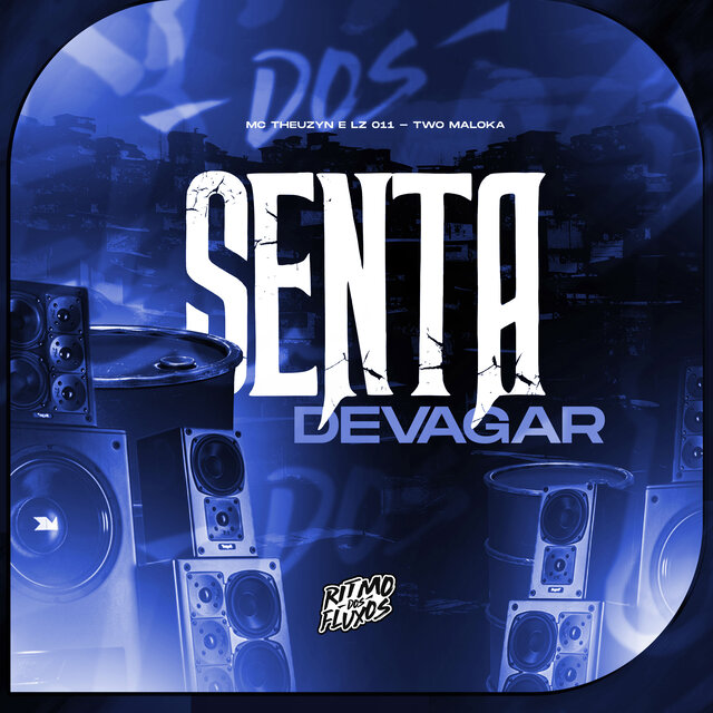 Senta Devagar