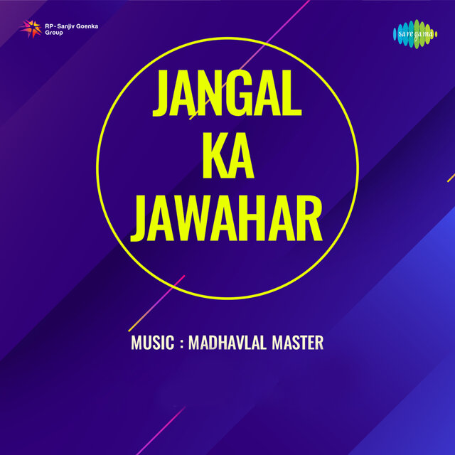 Jangal Ka Jawahar (Original Motion Picture Soundtrack)
