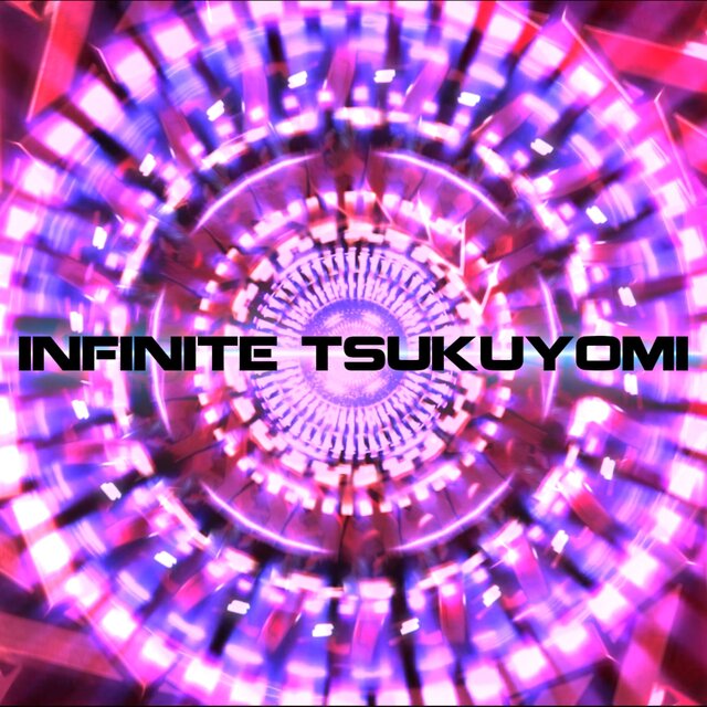 Infinite Tsukuyomi