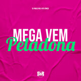 Mega Vem Peladona