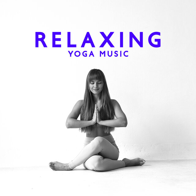 Relaxing Yoga Music
