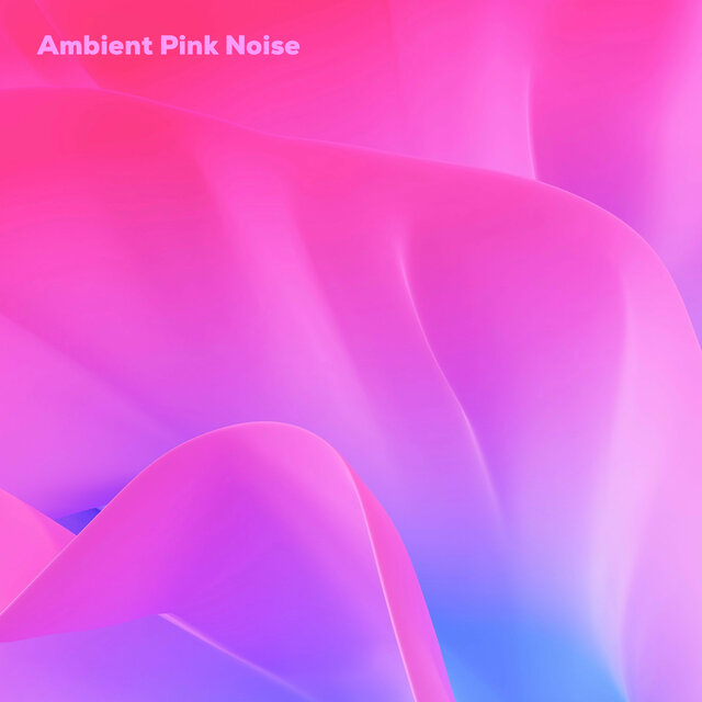 Ambient Pink Noise