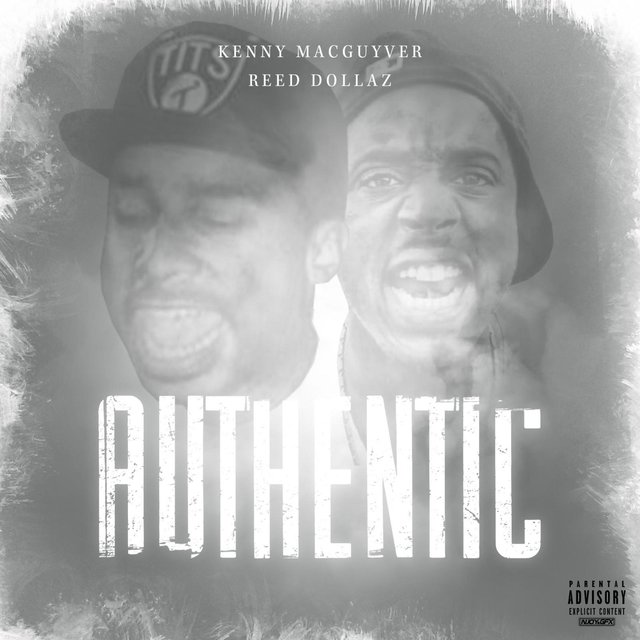 Authentic (feat. Reed Dollaz)