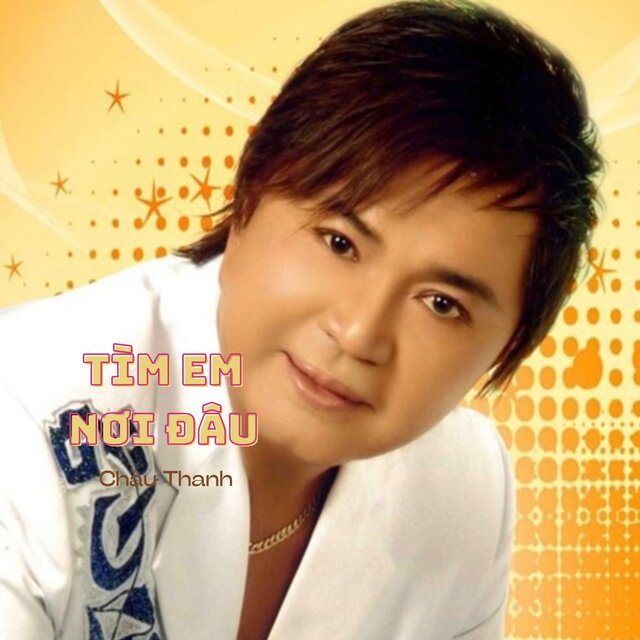 Tìm Em Nơi Đâu