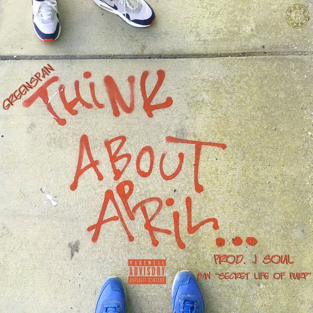 Think About April / Secret Life of Purp