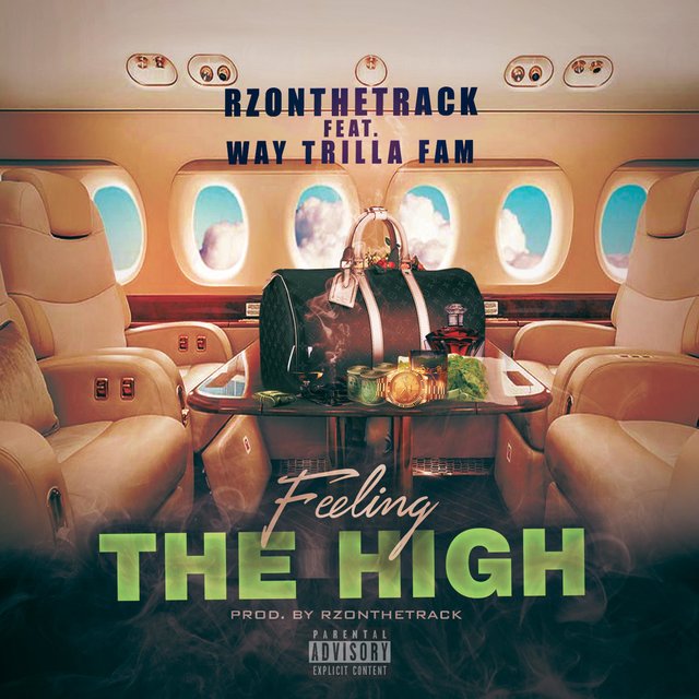 Feeling the High (feat. WayTrillaFam)