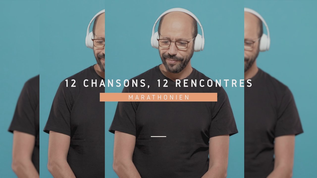 Marathonien (12 chansons, 12 rencontres)