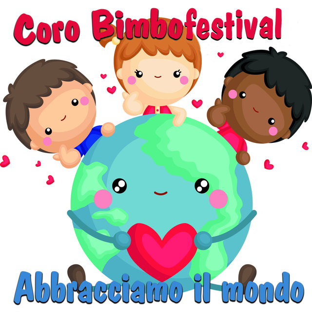 Abbracciamo il mondo