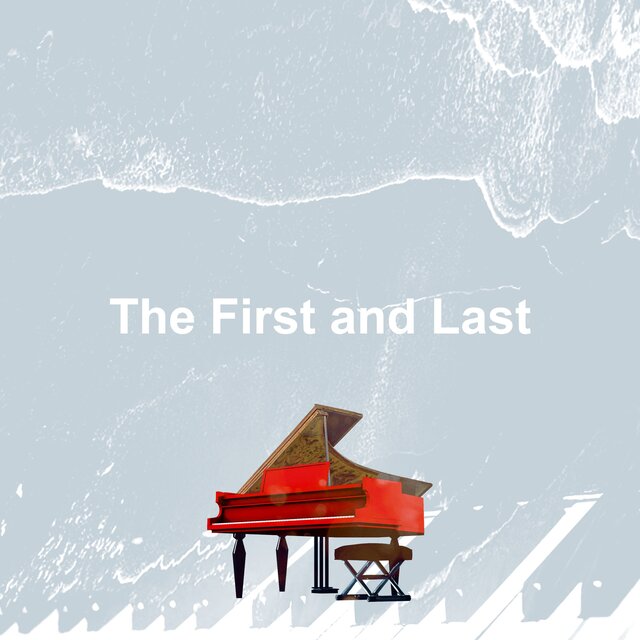 The First and Last