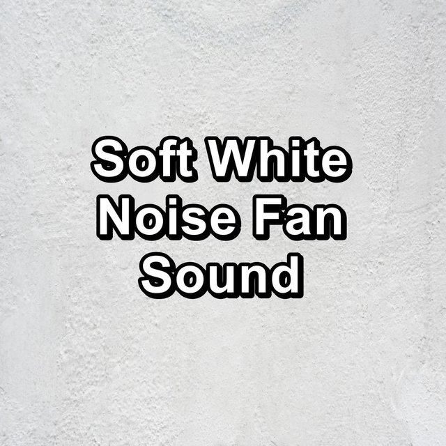 Soft White Noise Fan Sound