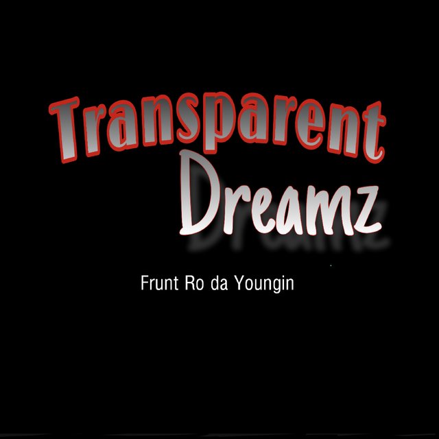 Transparent Dreamz