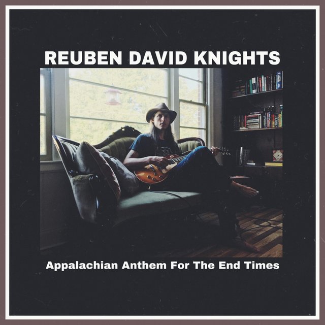 Appalachian Anthem for the End Times