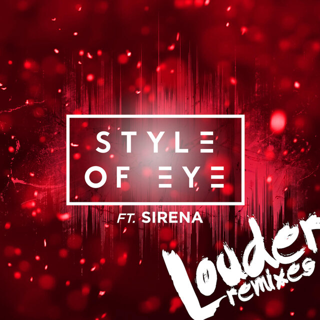 Louder (feat. Sirena)