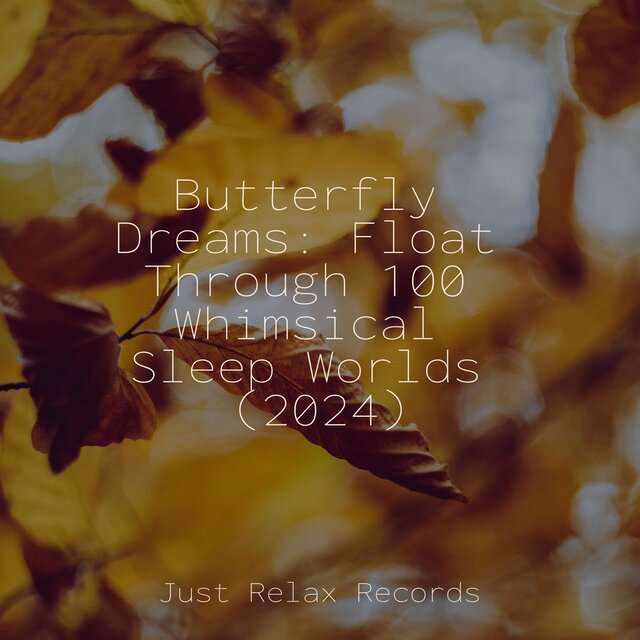Butterfly Dreams: Float Through 100 Whimsical Sleep Worlds (2024)