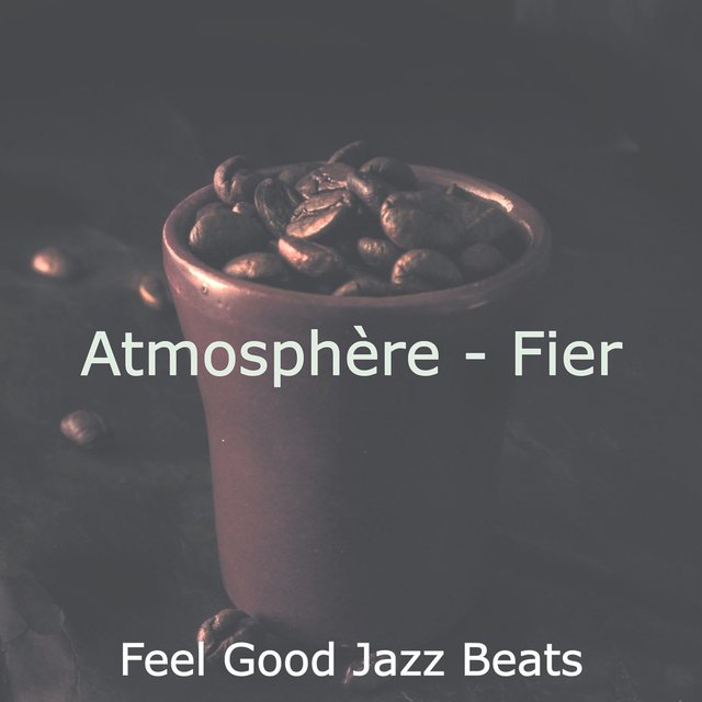 Atmosphère - Fier