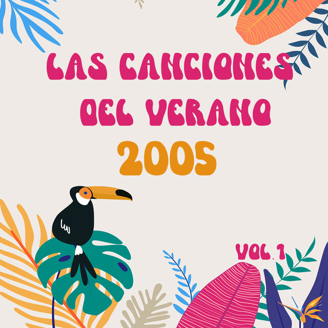 Las Canciones del Verano 2005, Vol. 1